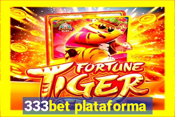 333bet plataforma